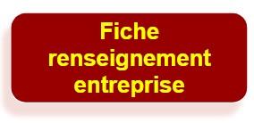 Fiche renseignement entreprise